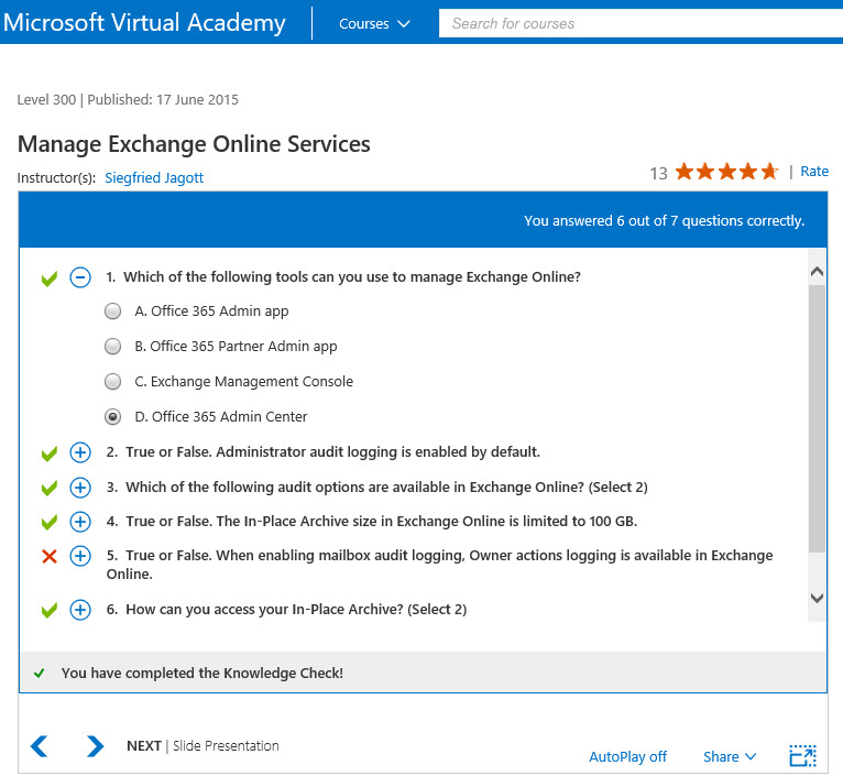 Whoops - only 6 right out of 7, but that wrong answer is actually right...