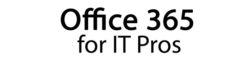 Office 365 for IT Pros (2019 Edition) is Now Available
